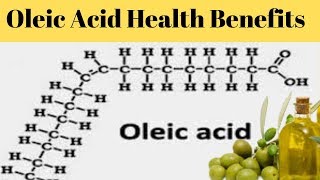 Oleic Acid Health Benefits [upl. by Artkele]