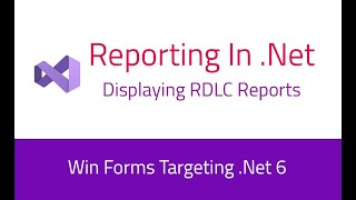 Displaying RDLC report in WinForms Net 6 application Using Visual Studio 2022 [upl. by Flodur]