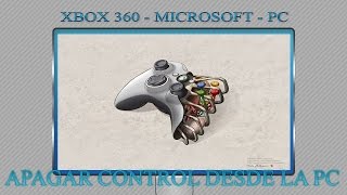 Como apagar control de XBOX 360 desde la PC [upl. by Rfinnej]