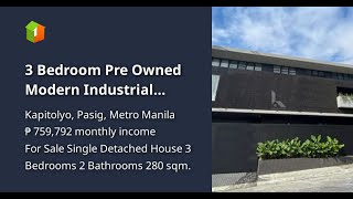 3 Bedroom Pre Owned Modern Industrial House for sale Kapitolyo Pasig [upl. by Yelrehs]