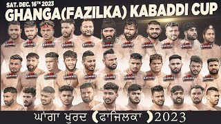 LIVE Kabaddi  Ghanga Fazilka Kabaddi Cup 2023  ਘਾਂਗਾ ਖੁਰਦ ਫਾਜਿਲਕਾ [upl. by Tamma]