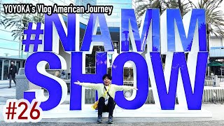 The NAMM Show 2024 YOYOKAs American Journey – January 2024 Vlog 026 [upl. by Conney26]