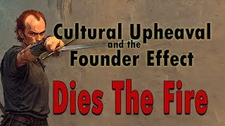 Dies the Fire and the Founder Effect [upl. by Amlez979]