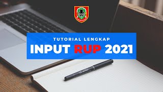 Tutorial Lengkap Cara Input RUP 2023 Input Prog Keg Sub Kegiatan dan RUP Penyedia amp Swakelola [upl. by Enelahs]