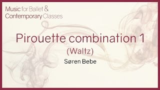 Piano Music for Ballet Classes Pirouette combination 2 Waltz [upl. by Skees656]