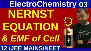 ElectroChemistry 03  NERNST EQUATION for Electrode Potential and EMF of Cell JEE MAINSNEET [upl. by Sneve]