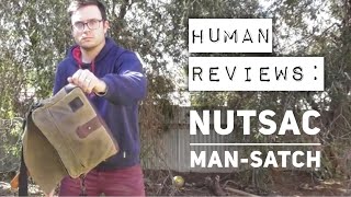 Human Review Nutsac Man Satch [upl. by Tireb]