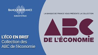 Présentation de la collection « ABC DE L’ÉCONOMIE »  Banque de France [upl. by Arriet]