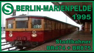 SBAHN Stadtbahner BR475875 in BERLINMARIENFELDE bei Schneefall im Februar 1995 [upl. by Idnib229]