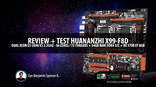 REVIEW  TEST HUANANZHI X99F8D  2X E52696 V3  64GB RAM DDR4 2133 MHZ  RX 5700 XT 8GB  NVME [upl. by Rosse]