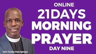 ANNUAL 21 DAYS ONLINE MORNING PRAYER DAY NINE BÍBORÍ OGUN ÀṢEDÀNÙ  VEN TUNDE BAMIGBOYE  1… [upl. by Latreece]