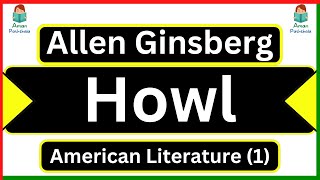 Poem Howl by Allen Ginsberg Summary For MA English Literature Panjab University American Literature [upl. by Cia]