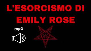 LEsorcismo di Emily Rose  Audio Mp3 [upl. by Analim]