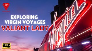 Exploring Virgin Voyages Valiant Lady The Ultimate Cruising Experience [upl. by Atteras]