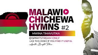 🔥MWINA TIMAVUTIKA  MALAWI CHICHEWA HYMNS2024  BE BLESSED [upl. by Eniluqcaj]