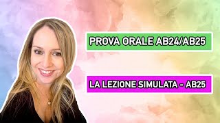 Prova Orale  Lezione Simulata AB25 [upl. by Felipa]