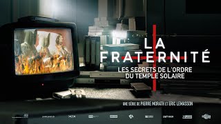 La Fraternité  Les secrets de lOrdre du Temple Solaire Trailer [upl. by Aiuqes]