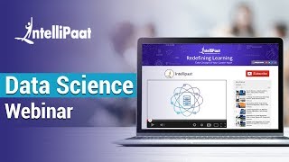 Data Science Webinar  Data Science Career  Data Science Tutorial  Intellipaat [upl. by Idaf513]