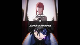 Lelouch Lamperouge VS Makima [upl. by Ellmyer740]