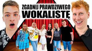 ZGADNIJ PRAWDZIWEGO WOKALISTĘ [upl. by Arnon]