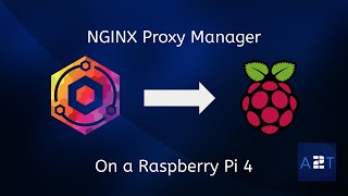 NGINX PROXY MANAGER TUTORIAL RASPBERRY PI 4 INSTALLATION  EPISODE 6 [upl. by Mastrianni]