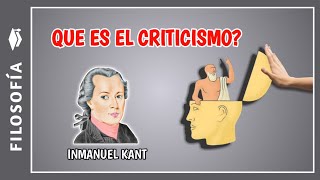 🗣️​Qué es el CRITICISMO y ejemplos  Representantes y características del criticismo [upl. by Ahsened648]