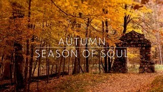 Sacred Season of Autumn [upl. by Cryan]