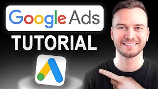 Google Ads Tutorial  Full Beginner’s Guide [upl. by Snilloc466]