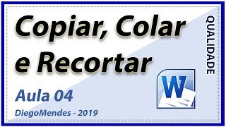 Aula 4  Copiar Recortar e Colar no Word [upl. by Cortie]