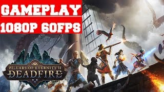 Pillars of Eternity II Deadfire Gameplay PC [upl. by Whitehurst]