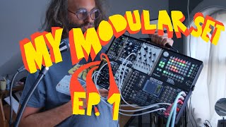 My Modular Set  Ep1 [upl. by Ingles]