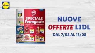 OFFERTE LIDL dal 708 al 1308  Sfoglia il nuovo volantino  Lidl Italia [upl. by Molly]