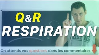 Annonce QuestionsRéponses RESPIRATION [upl. by Lebar]