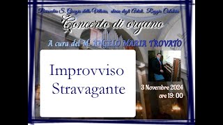 IMPROVVISO STRAVAGANTE  da quot12 Pezzi per Organo IIquot di Angelo Maria Trovato [upl. by Alveta434]