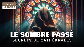 Cathédrales dans lHistoire  Lieux de Conspirations Terreur et Manipulations  Documentaire  MG [upl. by Yelrahs]