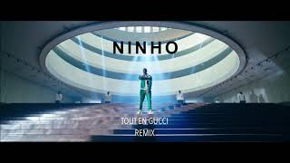 Ninho  Tout en Gucci REMIX The Big Remix [upl. by Lebama]