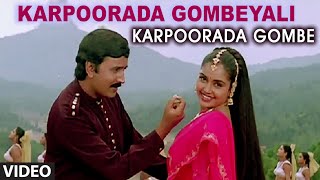 Karpoorada Gombeyali Video Song I Karpoorada Gombe I Ramesh Aravind Shruthi [upl. by Ardnosac]