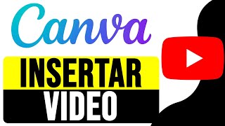 Cómo INSERTAR VIDEO de YOUTUBE a CANVA 2024  Adjuntar Video en Canva Fácilmente [upl. by Aneleh398]