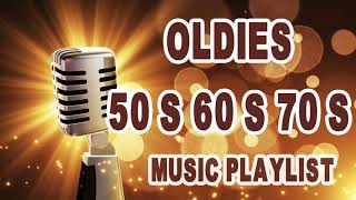 Oldies 50s 60s 70s Music Playlist  Oldies Clasicos 50 60 70  Old School Music Hits [upl. by Nathanoj]