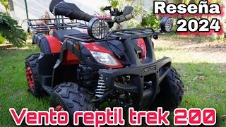 VENTO REPTIL TREK 200cc REVISIÓN 2024  cuatrimoto barato [upl. by Marshal278]