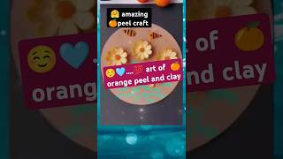 🍊 orange pee💖l craft amazing  clay craft 🤗 viral shorts [upl. by Anella711]