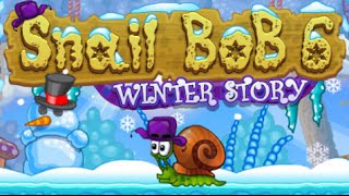 Snail Bob 6 Winter Story Full Gameplay Walkthrough [upl. by Wetzel]