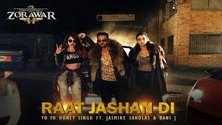 Raat Jashan Di Video Song  ZORAWAR  Yo Yo Honey Singh Jasmine Sandlas Baani J  Review [upl. by Elianora477]