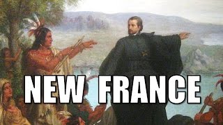 French Colonization of North America New France Colonial America APUSH TomRichey [upl. by Orecul723]