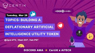 AITECH  Building a Deflationary Artificial Intelligence Utility Token  CertiK [upl. by Swerdna]