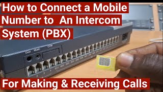 How to connect a GSM mobile number to a telephone intercom system for making and receiving external [upl. by Gytle]