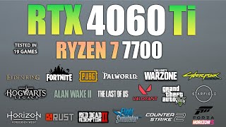 RTX 4060 Ti  Ryzen 7 7700  Test in 19 Games  RTX 4060Ti Gaming [upl. by Emia]