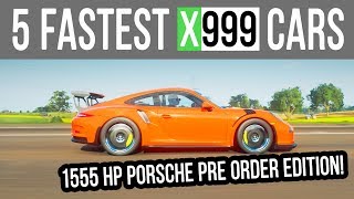 5 FASTEST quotX999quot CARS ON THE JUGGERNAUT 2 NEW FASTEST CARS Forza Horizon 4 [upl. by Raji]