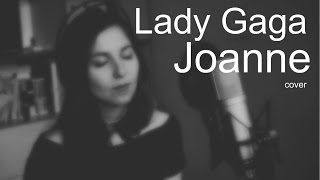 Joanne  Lady Gaga Cover [upl. by Gautious]