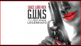 SauceLordRich  GUNS Feat Iggy Azalea Legendado [upl. by Yemarej]